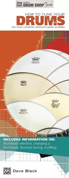 How to Tune Your Drums: Drum Book