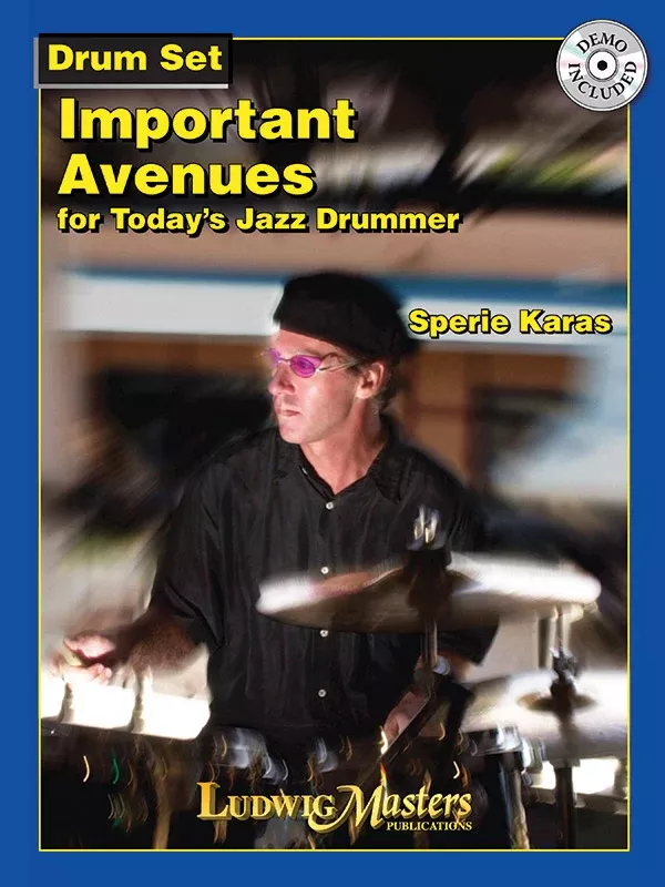 Important Avenues for Today’s Jazz Drummer: Drum Book