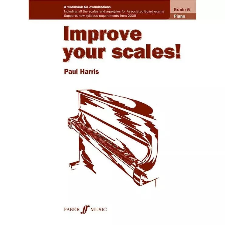 Improve Your Scales! Piano Grade 5 (New Edition)