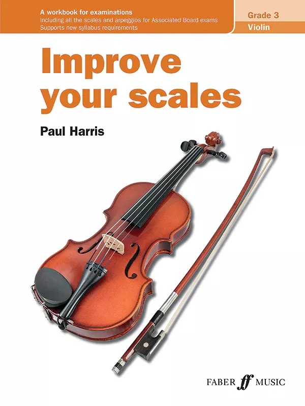 Improve Your Scales! Violin Grade 3: Violin Textbook