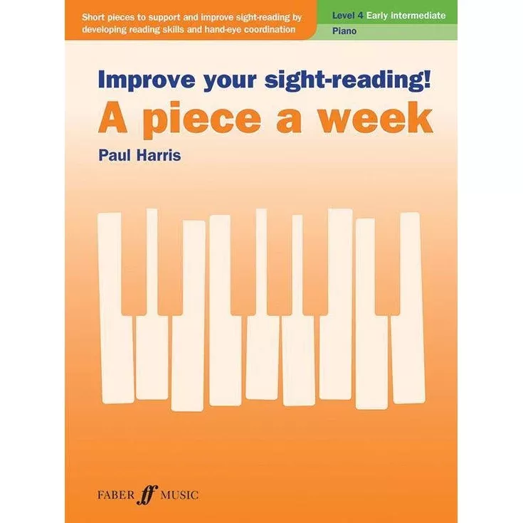 Improve Your Sight-Reading! A Piece A Week: Piano, Level 4
