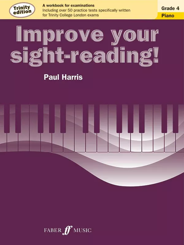 Improve Your Sight-Reading! Trinity Edition, Grade 4: Piano Book