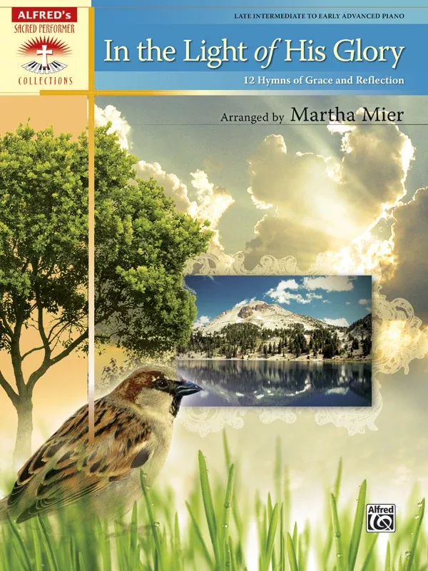 In the Light of His Glory: Piano Book