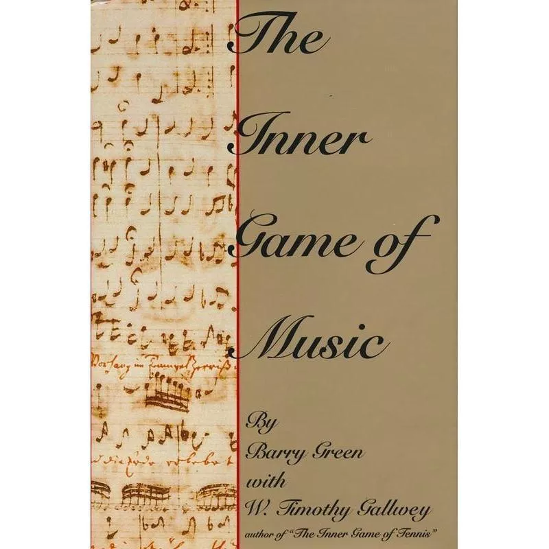 The Inner Game of Music