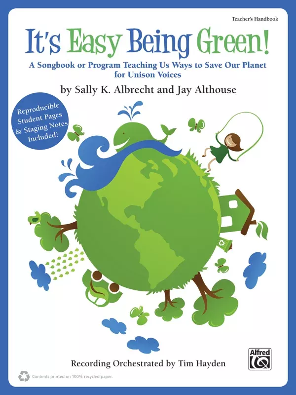 It's Easy Being Green!: Unison Teacher's Handbook