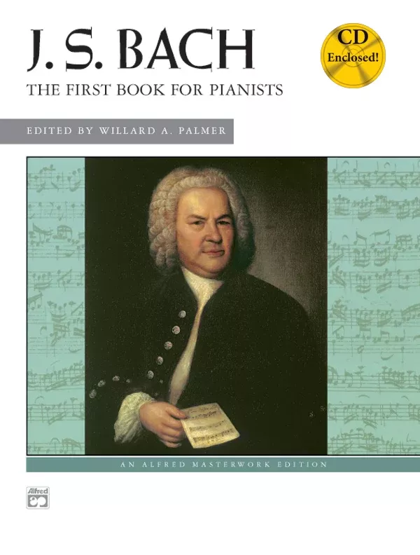 J. S. Bach: First Book for Pianists: Piano Book & CD