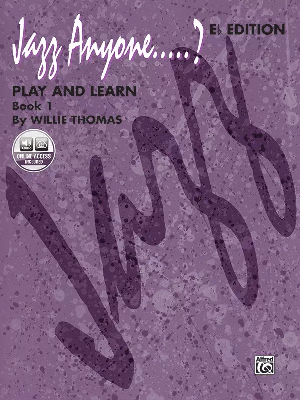 Jazz Anyone.....?, Book 1---Play and Learn: E-flat Instruments Book & Online Audio