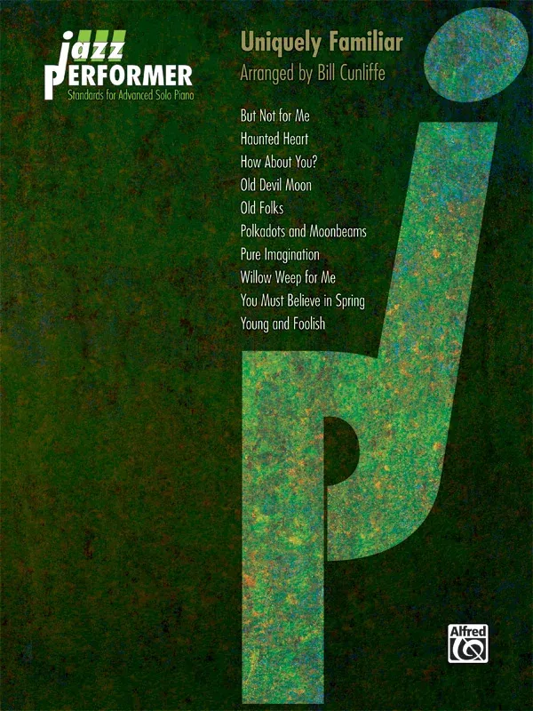 Jazz Performer: Uniquely Familiar: Piano Book
