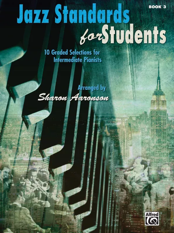 Jazz Standards for Students, Book 3: Piano Book