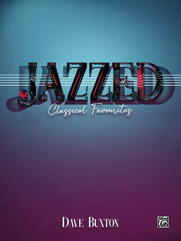 Jazzed: Classical Favourites: Piano Book
