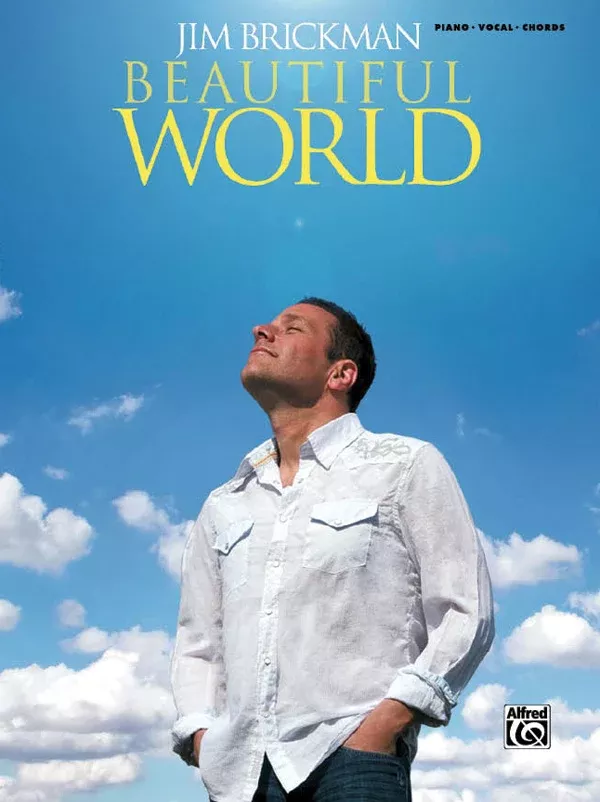 Jim Brickman: Beautiful World: Piano/Vocal/Chords Book