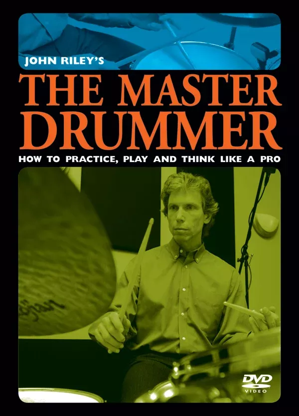 John Riley’s The Master Drummer: Drum DVD