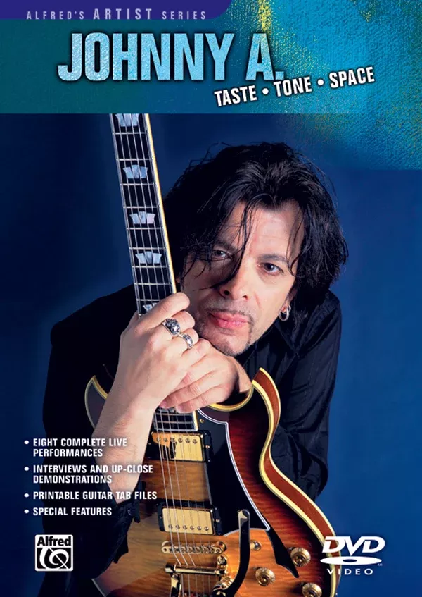 Johnny A.: Taste * Tone * Space: Guitar DVD