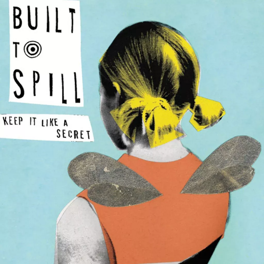Keep It Like a Secret (2007 Reissue) - Built to Spill (Vinyl)