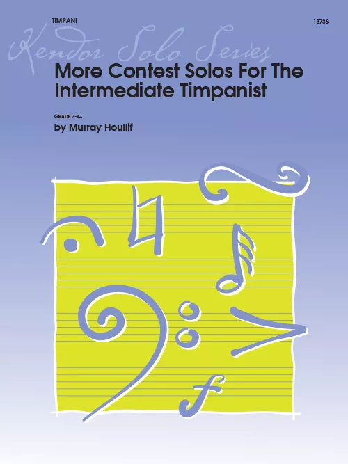 Kendor 13736More Contest Solos For The Intermediate Timpanist