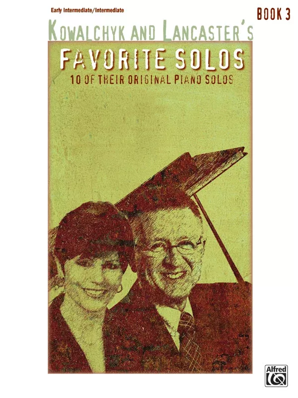 Kowalchyk and Lancaster’s Favorite Solos, Book 3: Piano Book