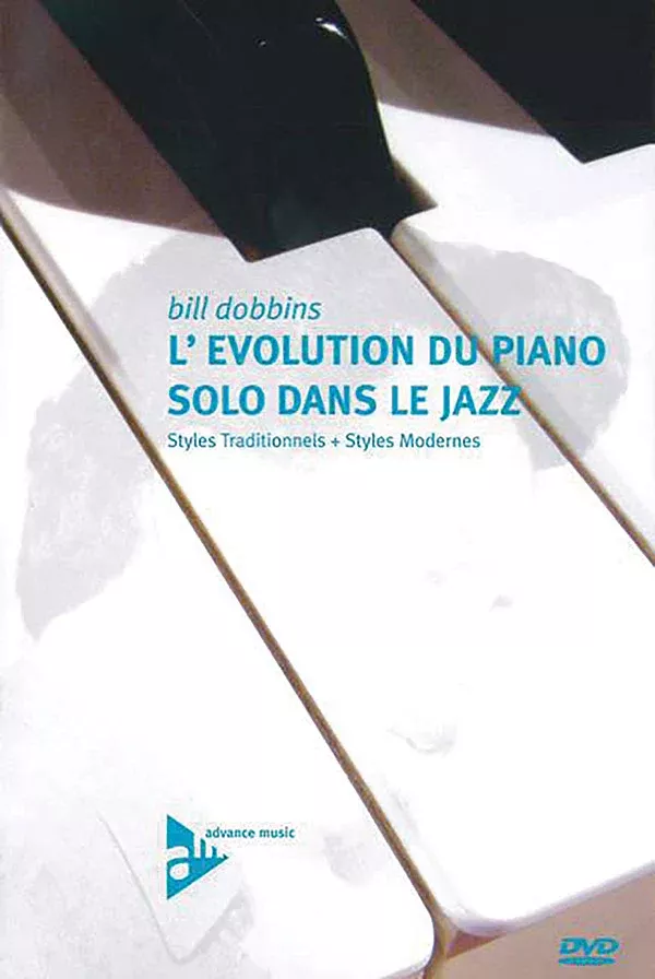 L’ Evolution du Piano Solo dans le Jazz: Piano DVD