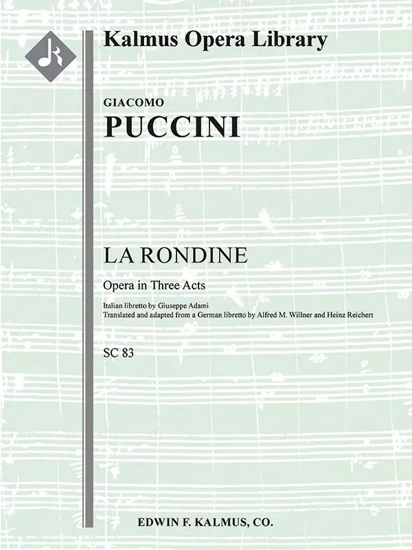 La Rondine (The Swallow) (complete): Serious Opera, Orchestra Accompaniment, Conductor Score