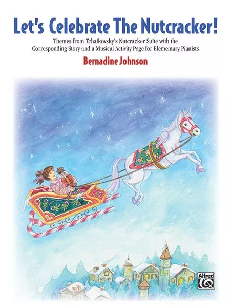 Let's Celebrate The Nutcracker: Piano Book