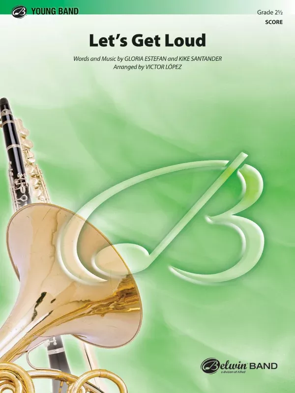 Let's Get Loud: Concert Band Conductor Score & Parts