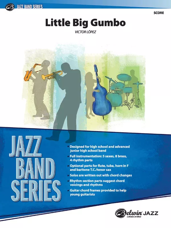 Little Big Gumbo: Jazz Ensemble Conductor Score