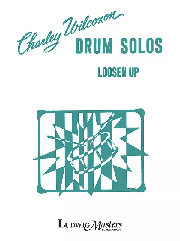Loosen Up: Snare Drum, Solo, Unaccompanied, Book