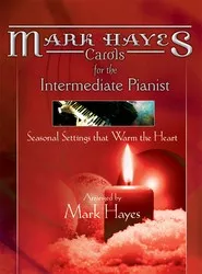 Lorenz 70/1621L Mark Hayes: Carols for the Intermediate Pianist