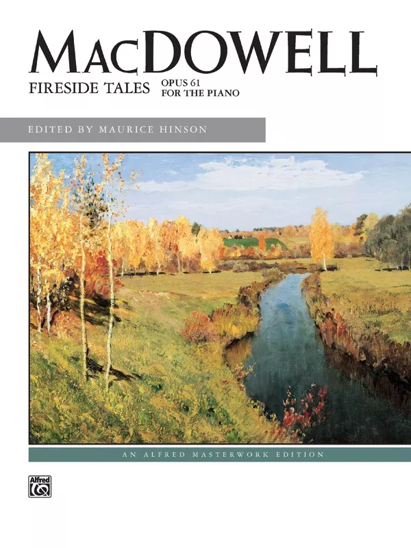 MacDowell: Fireside Tales, Opus 61: Piano Book