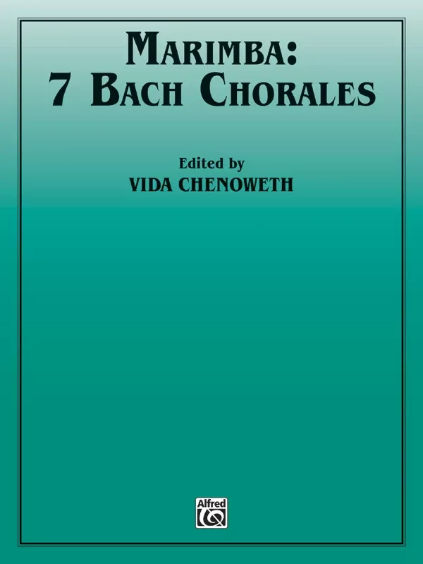 Marimba: 7 Bach Chorales: Mallet Instrument Book