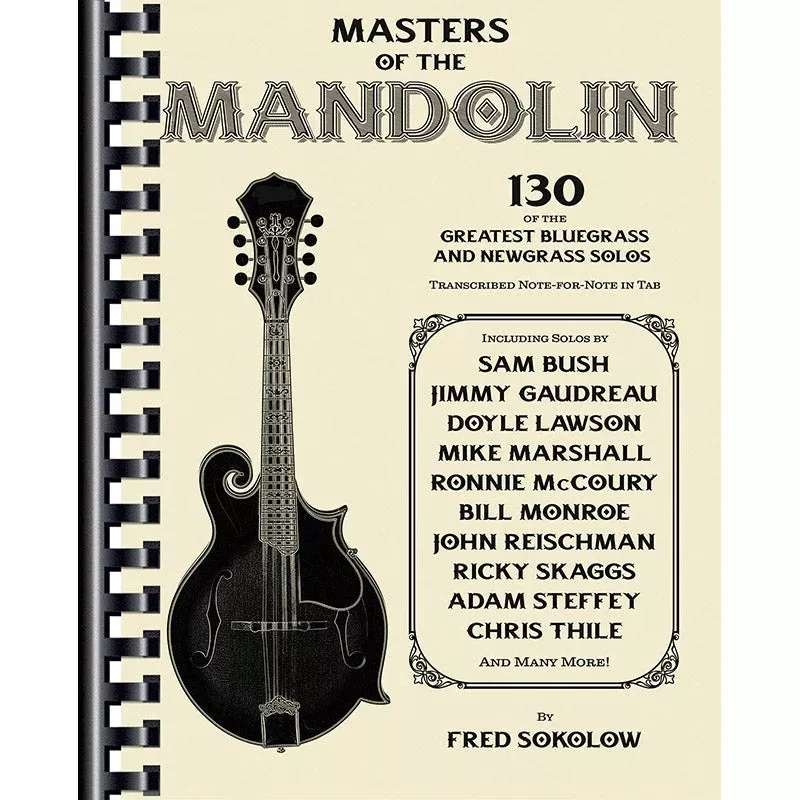 Masters of the Mandolin – 130 of the Greatest Bluegrass and Newgrass Solos