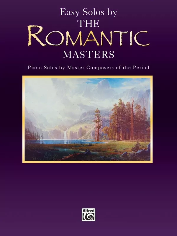 Masters Series: Easy Solos by the Romantic Masters: Piano Book