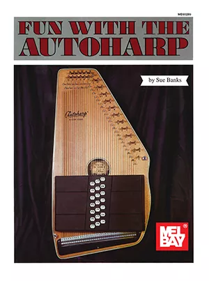 Mel Bay MB93289 Fun with the Autoharp
