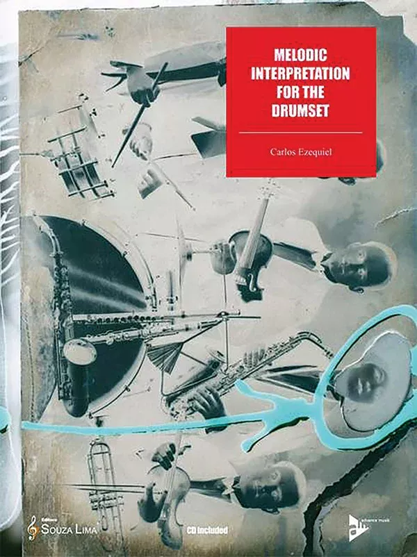 Melodic Interpretation for the Drumset: Drumset Book & CD