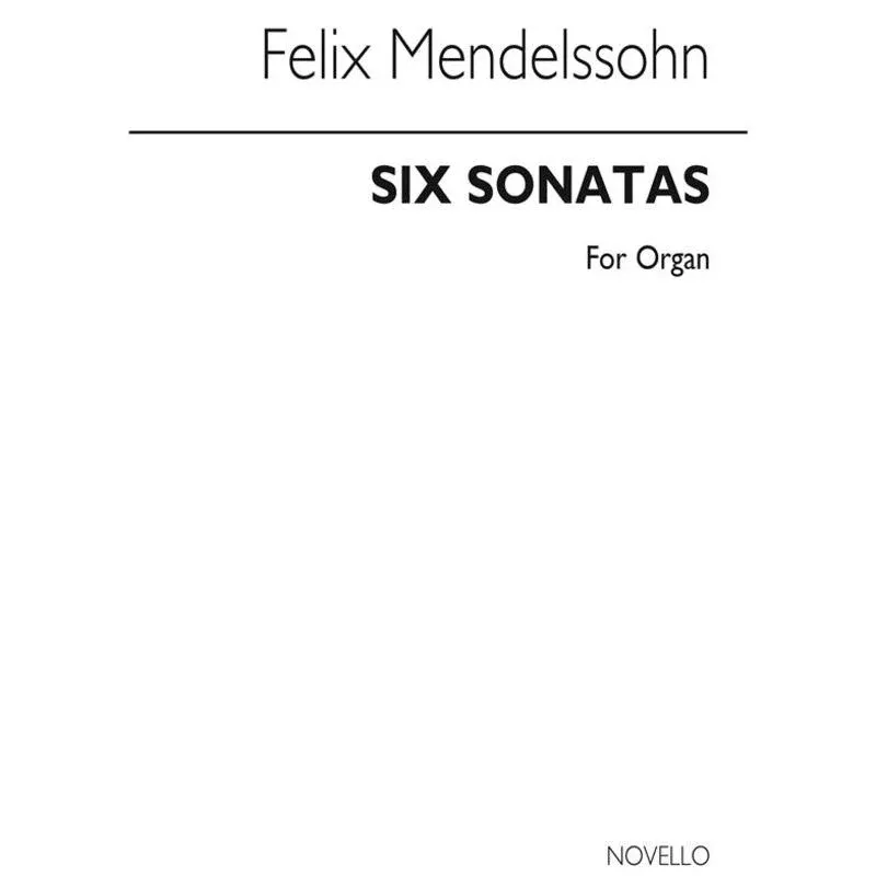MENDELSSOHN 6 SONATAS ORGAN SOLO ARC