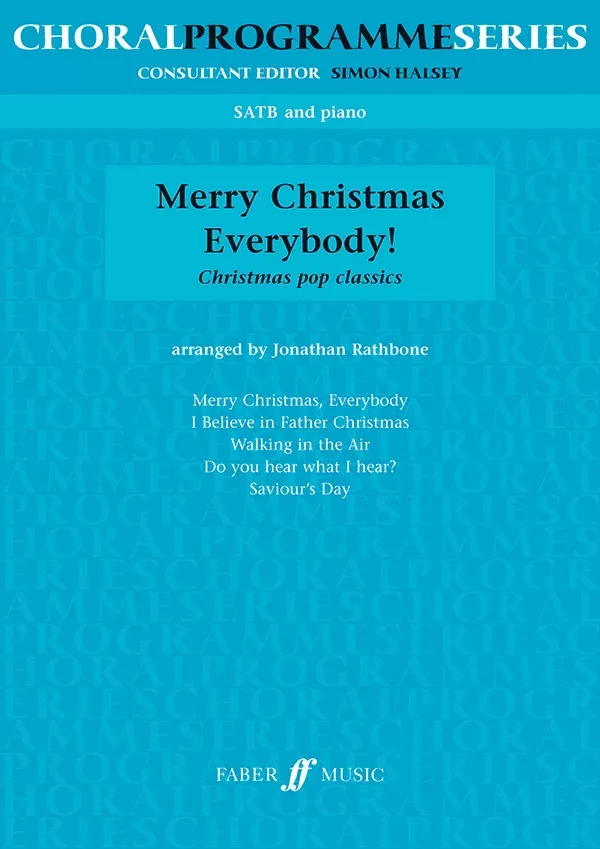 Merry Christmas Everybody!: SATB Choral Book