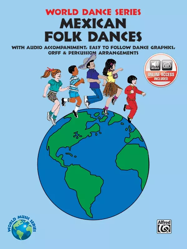 Mexican Folk Dances: Book & Online Audio