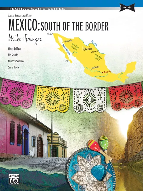 Mexico: South of the Border: Piano Sheet
