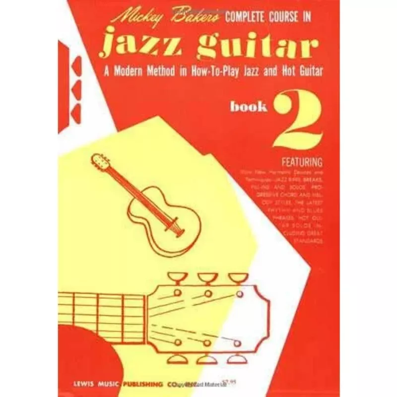 Mickey Baker’s Complete Course in Jazz Guitar, Book 2