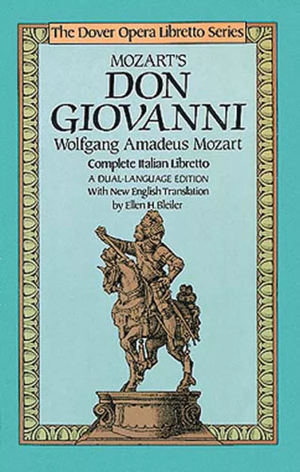 Mozart's Don Giovanni (the Dover Opera Libretto Series): Vocal Book