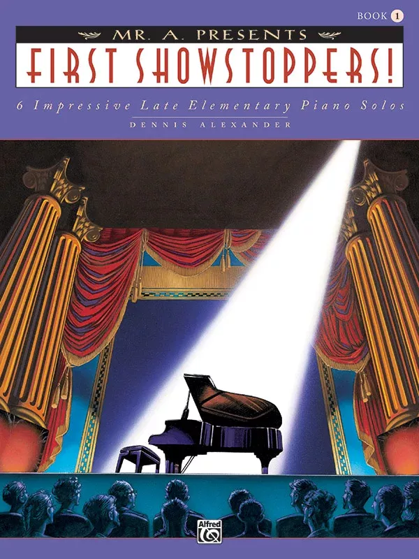Mr. "A" Presents First Showstoppers!: Piano Book