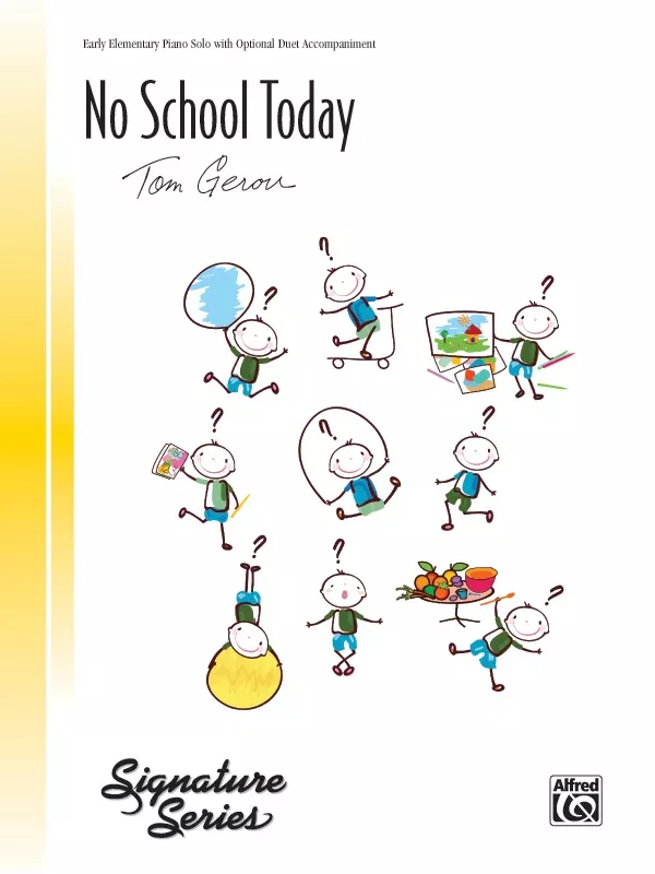 No School Today: Piano Sheet