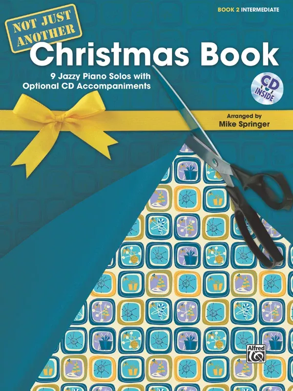 Not Just Another Christmas Book, Book 2: Piano Book & CD