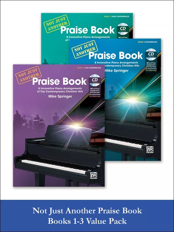 Not Just Another Praise Book 1-3 (Value Pack): Piano Book
