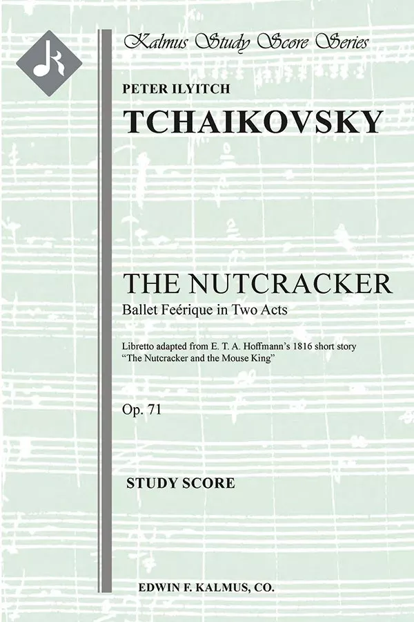 The Nutcracker, Op. 71 (complete ballet): Full Orchestra, Ensemble Works Study Score