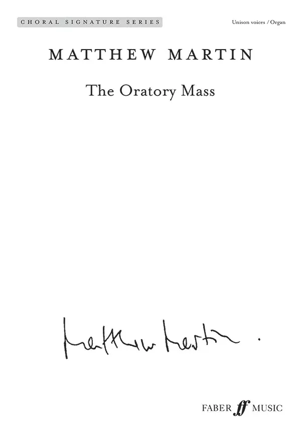 The Oratory Mass: Unison Choral Octavo