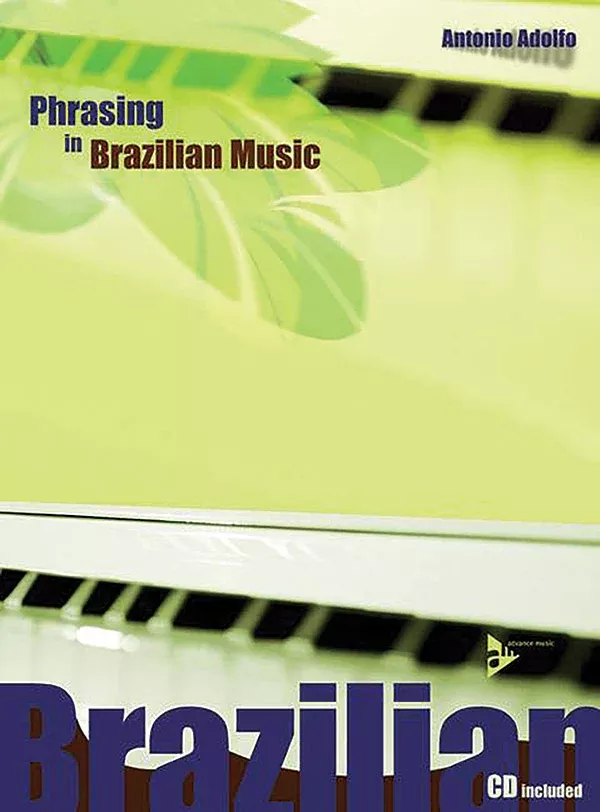Phrasing in Brazilian Music: Book & CD