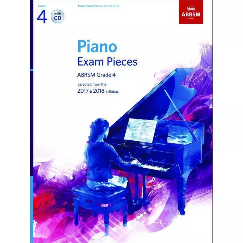 Piano Exam Pieces 2017 & 2018, Grade 4, with CD
