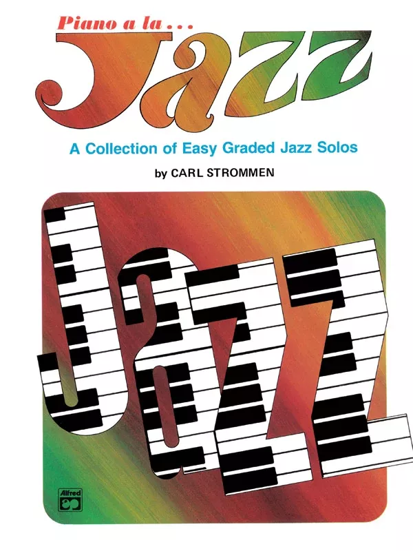 Piano a la Jazz: Easy: Piano Book