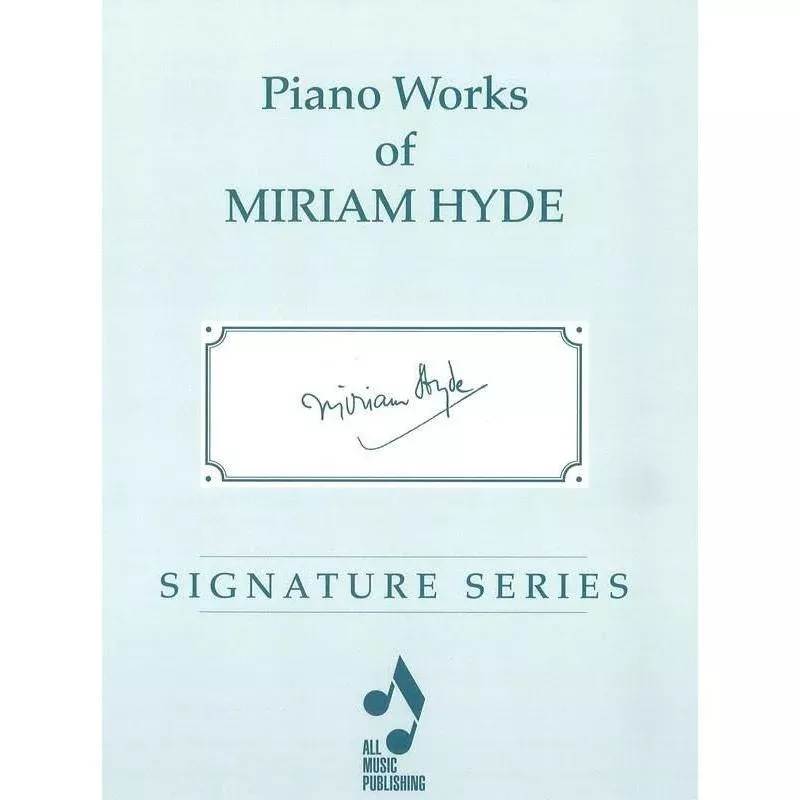 Piano Works of Miriam Hyde