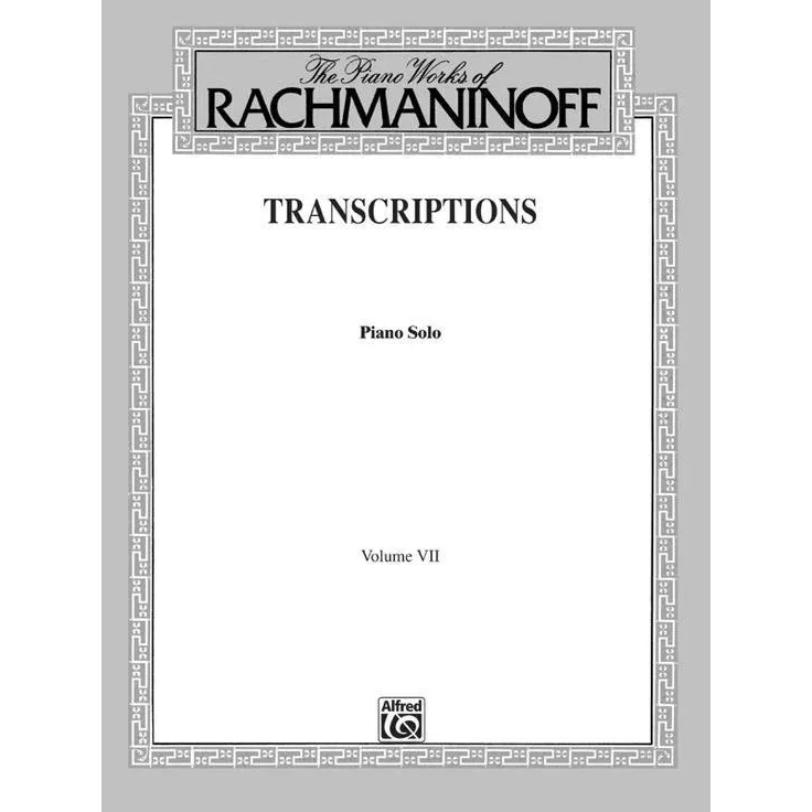The Piano Works of Rachmaninoff - Volume VII